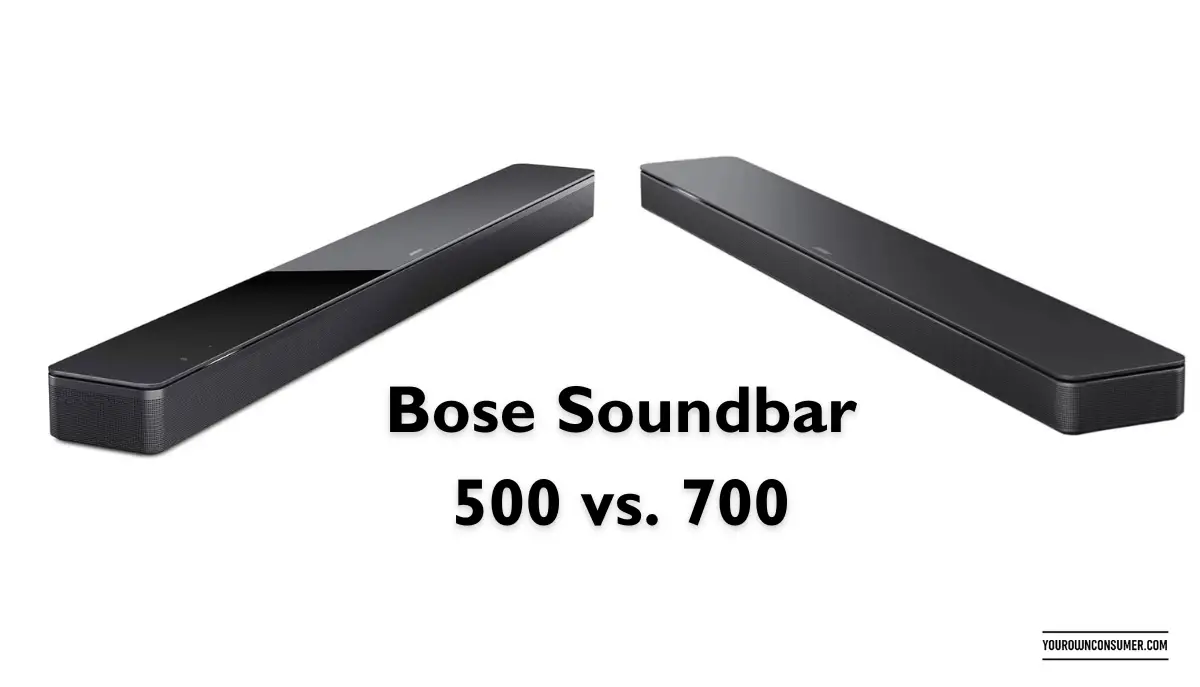 Bose Soundbar 500 vs. 700