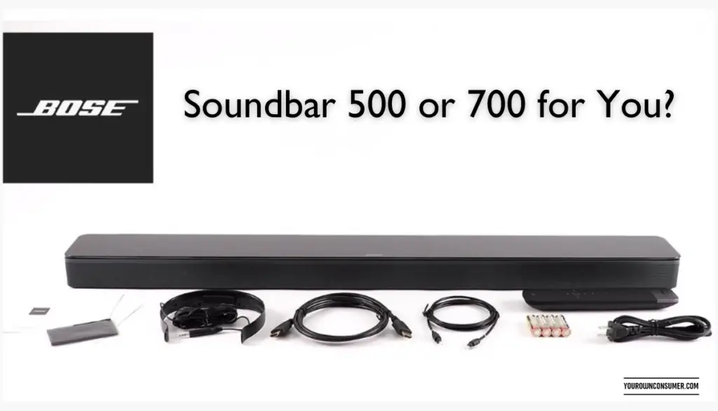 Bose Soundbar 500 vs. 700 for You?