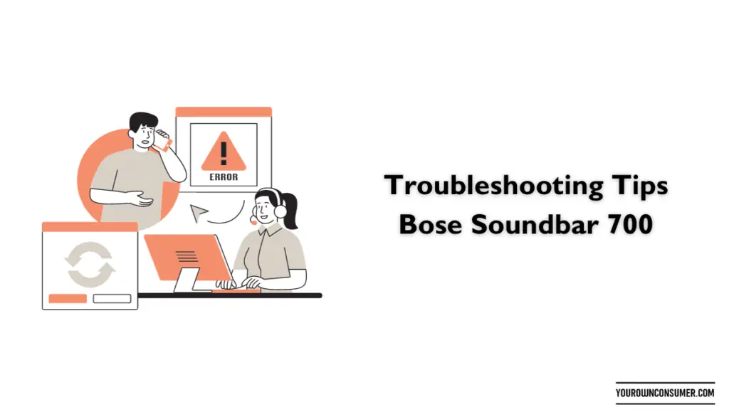 Troubleshooting Tips Bose Soundbar 700