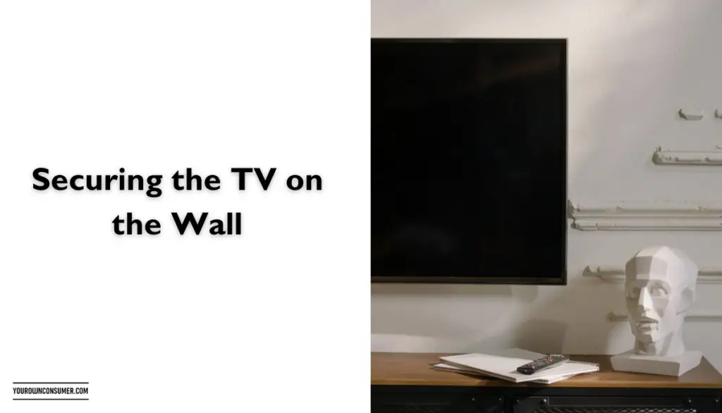 Securing the TV on the Wall